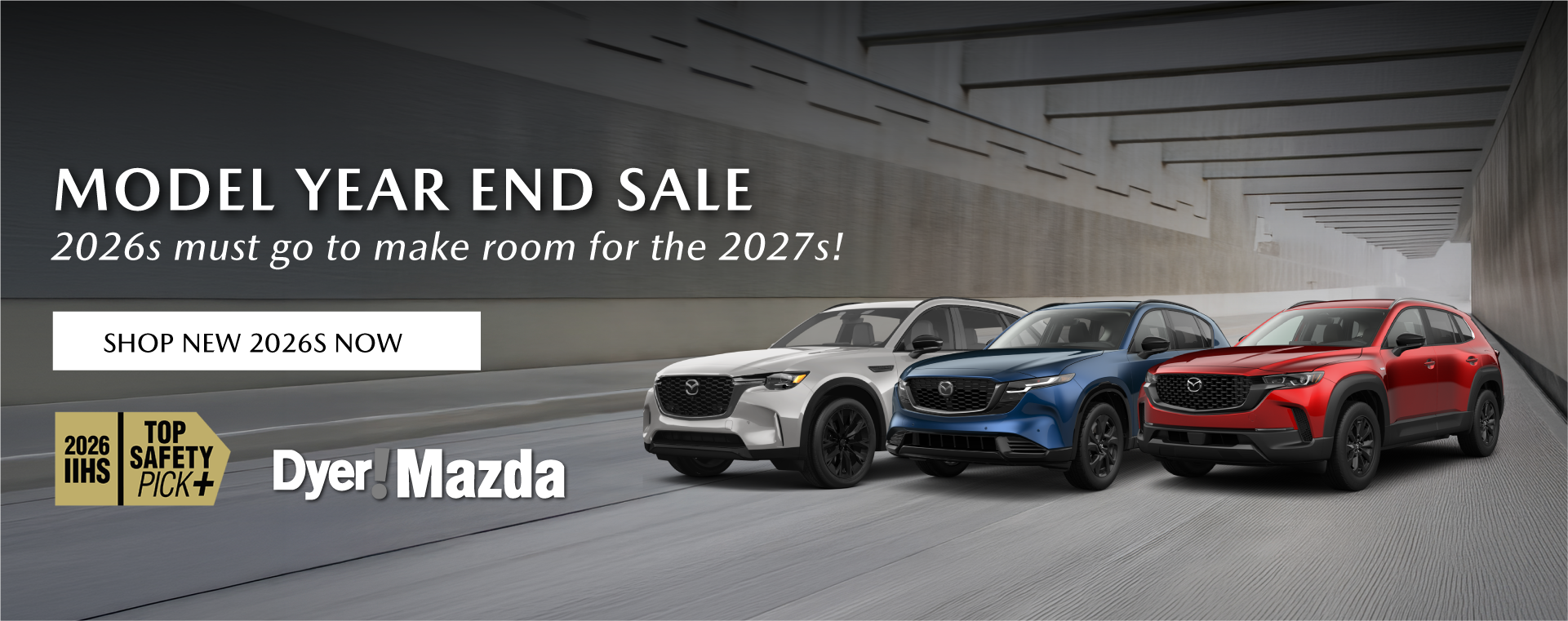 Dyer Mazda Model Year End Sale